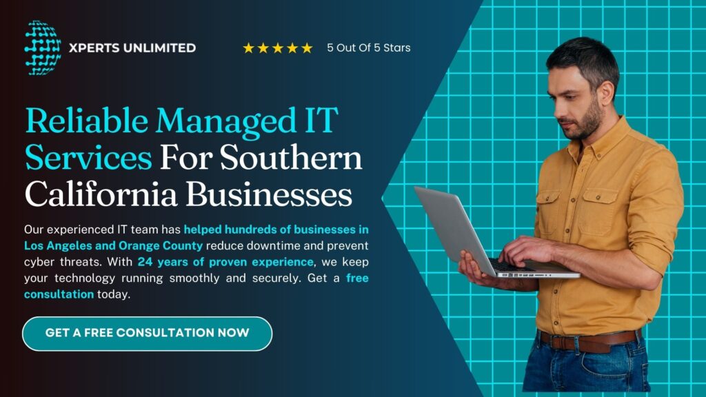 Xperts Unlimited managed IT services for Southern California businesses with 5-star rating and professional using laptop for technology support